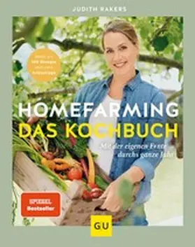 Rakers |  Homefarming: Das Kochbuch | eBook | Sack Fachmedien