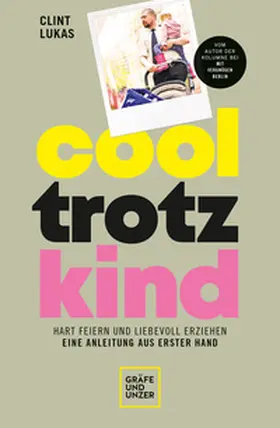 Lukas |  Cool trotz Kind | Buch |  Sack Fachmedien