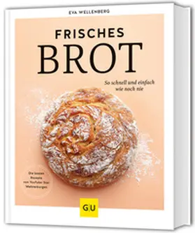 Wellenberg |  Frisches Brot | Buch |  Sack Fachmedien