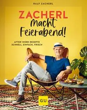 Zacherl |  Zacherl macht Feierabend! | eBook | Sack Fachmedien
