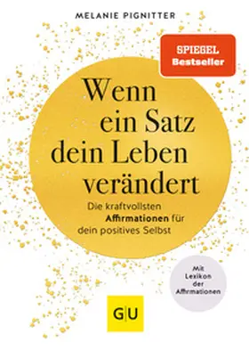 Pignitter |  Wenn ein Satz dein Leben verändert | Buch |  Sack Fachmedien