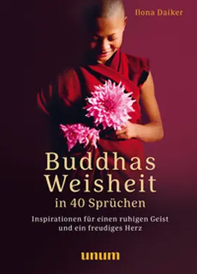 Daiker |  Buddhas Weisheit in 40 Sprüchen | Buch |  Sack Fachmedien