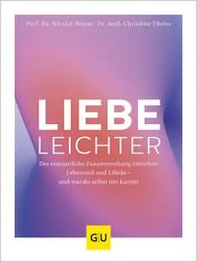 Worm / Theiss |  Liebe leichter | eBook | Sack Fachmedien