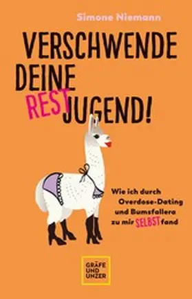 Niemann |  Verschwende deine Restjugend | eBook | Sack Fachmedien