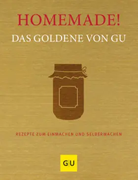  Homemade! Das Goldene von GU | Buch |  Sack Fachmedien