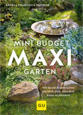Endress |  Mini-Budget - Maxi Garten | Buch |  Sack Fachmedien