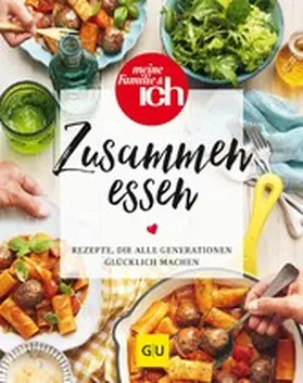  Zusammen essen | eBook | Sack Fachmedien