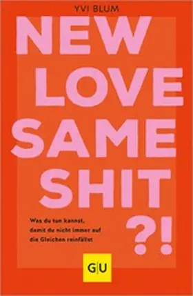 Blum | New love, same shit?! | E-Book | www2.sack.de