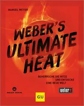 Weyer | Weber's ULTIMATE HEAT | E-Book | sack.de