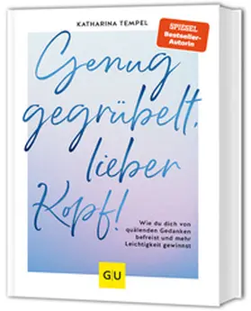 Tempel |  Genug gegrübelt, lieber Kopf! | Buch |  Sack Fachmedien