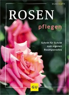 Kluth |  Rosen pflegen | eBook | Sack Fachmedien