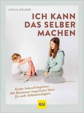 Jakubek |  Ich kann das selber machen | eBook | Sack Fachmedien