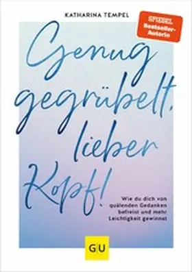 Tempel | Genug gegrübelt, lieber Kopf! | E-Book | www2.sack.de