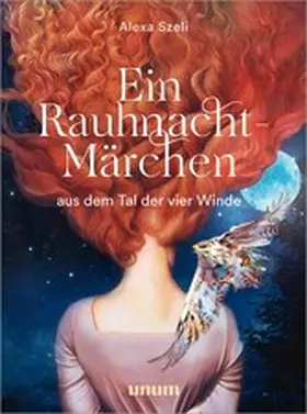 Szeli | Ein Rauhnacht-Märchen | E-Book | sack.de