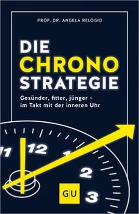 Relógio |  Die Chrono-Strategie | eBook | Sack Fachmedien