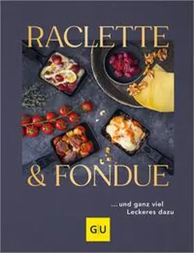 GU |  Raclette & Fondue | eBook | Sack Fachmedien