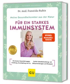 Rubin |  Meine Gesundheitsretter aus der Natur für ein starkes Immunsystem | Buch |  Sack Fachmedien
