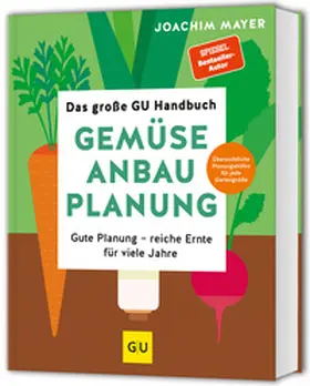 Mayer |  Das große GU Handbuch Gemüse-Anbauplanung | Buch |  Sack Fachmedien