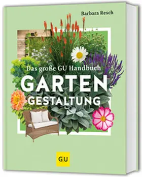 Resch |  Das große GU Handbuch Gartengestaltung | Buch |  Sack Fachmedien