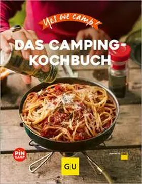 GU |  Yes we camp – Das Camping-Kochbuch | eBook | Sack Fachmedien