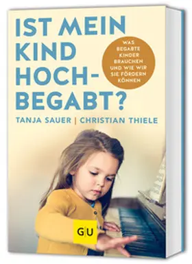 Sauer / Thiele |  Ist mein Kind hochbegabt? | Buch |  Sack Fachmedien