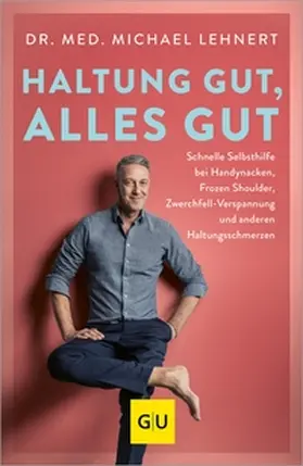 Lehnert |  Haltung gut, alles gut | eBook | Sack Fachmedien