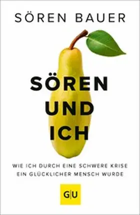 Bauer |  Sören und ich | eBook | Sack Fachmedien