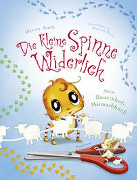 Amft / Neudert |  Die kleine Spinne Widerlich: Mein Bauernhof-Mitmachbuch | Buch |  Sack Fachmedien