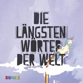 Brunsch |  Die längsten Wörter der Welt | Buch |  Sack Fachmedien