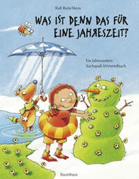 Butschkow |  Was ist denn das für eine Jahreszeit? | Buch |  Sack Fachmedien