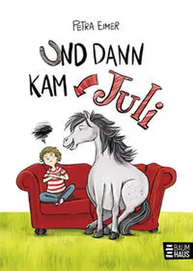 Eimer |  Und dann kam Juli | Buch |  Sack Fachmedien