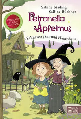 Städing |  Petronella Apfelmus - Schnattergans und Hexenhaus (Sonderausgabe) | Buch |  Sack Fachmedien