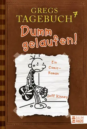 Kinney |  Gregs Tagebuch 07 - Dumm gelaufen! | Buch |  Sack Fachmedien
