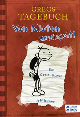 Kinney | Gregs Tagebuch 01: Von Idioten umzingelt! | Buch | 978-3-8339-3632-6 | www2.sack.de