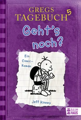 Kinney |  Gregs Tagebuch 05 - Geht's noch? | Buch |  Sack Fachmedien