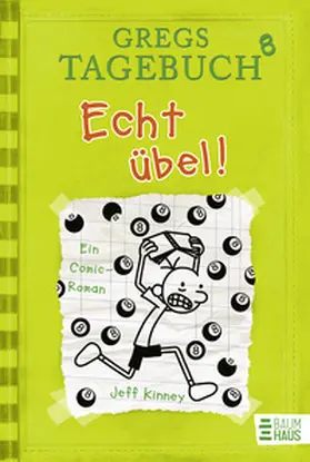 Kinney | Gregs Tagebuch 8 - Echt übel! | Buch | 978-3-8339-3649-4 | sack.de