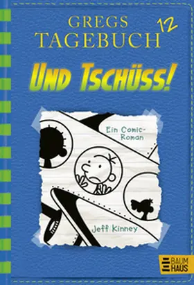 Kinney | Gregs Tagebuch 12 - Und tschüss! | Buch | 978-3-8339-3656-2 | www2.sack.de