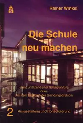 Winkel |  Die Schule neu machen | Buch |  Sack Fachmedien