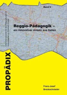 Brockschnieder / Knöpfel |  Reggio-Pädagogik - ein innovativer Ansatz aus Italien | Buch |  Sack Fachmedien