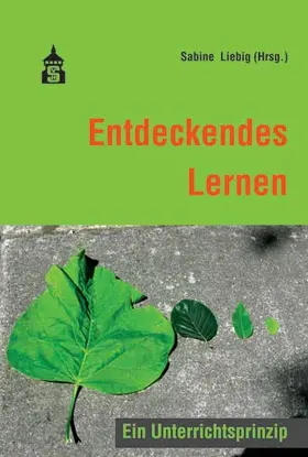 Liebig |  Entdeckendes  Lernen | Buch |  Sack Fachmedien