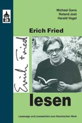 Gans / Jost / Vogel |  Erich Fried lesen | Buch |  Sack Fachmedien