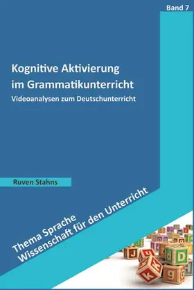 Stahns |  Kognitive Aktivierung im Grammatikunterricht | Buch |  Sack Fachmedien