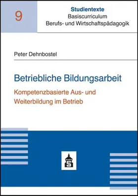 Dehnbostel |  Betriebliche Bildungsarbeit | Buch |  Sack Fachmedien