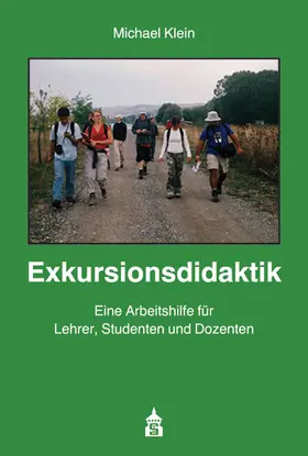 Klein |  Exkursionsdidaktik | Buch |  Sack Fachmedien