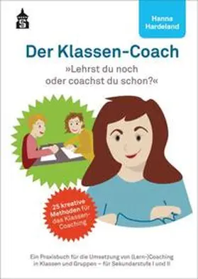 Hardeland | Der Klassen-Coach | Buch | 978-3-8340-1710-9 | sack.de