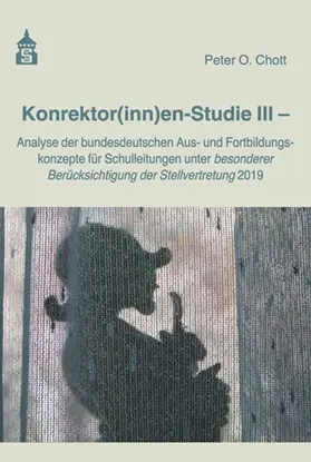 Chott |  Konrektor(inn)en-Studie III | Buch |  Sack Fachmedien