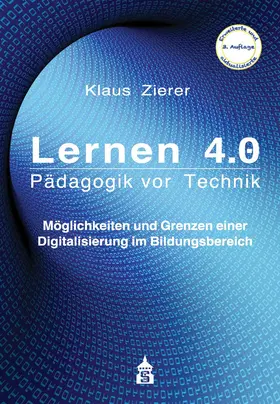 Zierer | Lernen 4.0 - Pädagogik vor Technik | Buch | 978-3-8340-2030-7 | sack.de