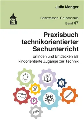 Menger |  Praxisbuch technikorientierter Sachunterricht | Buch |  Sack Fachmedien