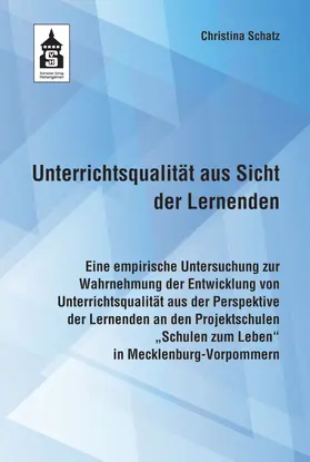 Schatz |  Unterrichtsqualität aus Sicht der Lernenden | Buch |  Sack Fachmedien