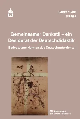 Graf |  Gemeinsamer Denkstil - ein Desiderat der Deutschdidaktik | Buch |  Sack Fachmedien